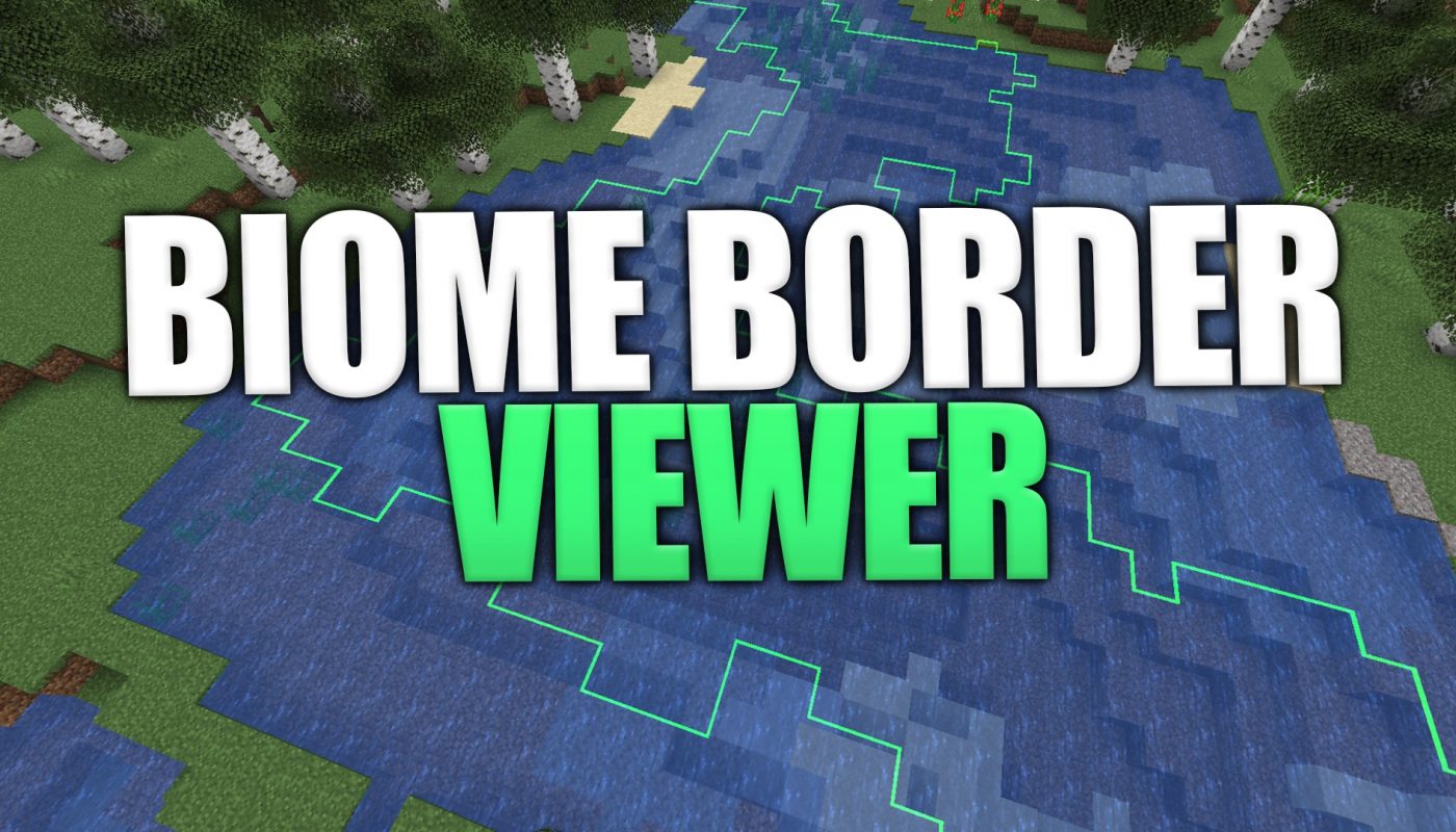 Biome Border Viewer