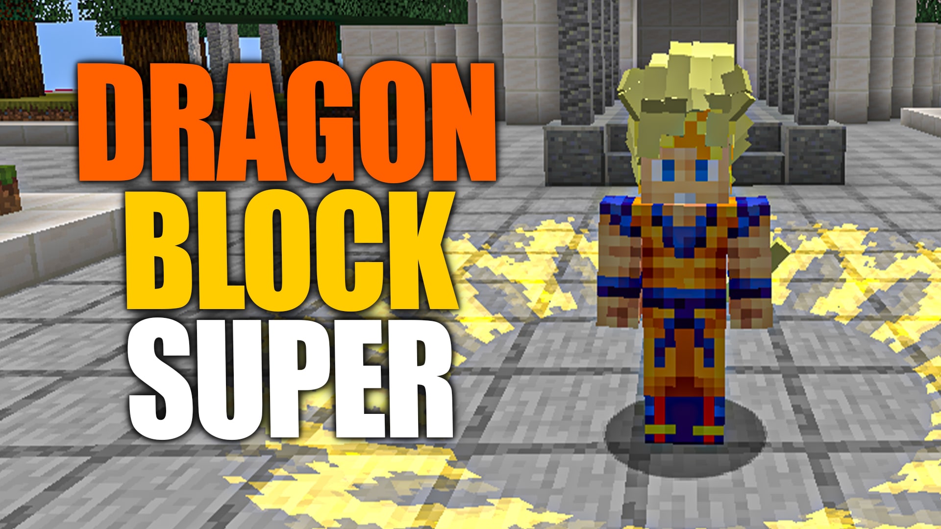 Dragon Block Super